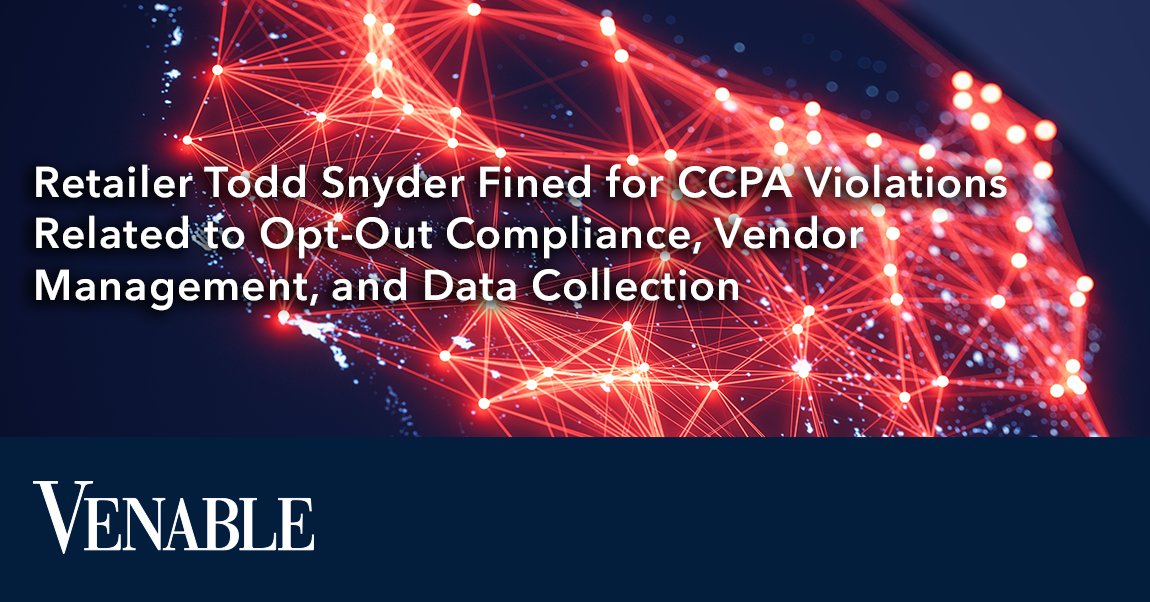 VenableLLP's tweet image. The CPPA’s second enforcement action under the California Consumer Privacy Act targets Todd Snyder, Inc., highlighting the CPPA focus on verification, cookie banners, vendor oversight, and data minimization.

Read more: bit.ly/4jdfsUY

#PrivacyLaw #CCPA #CPPA