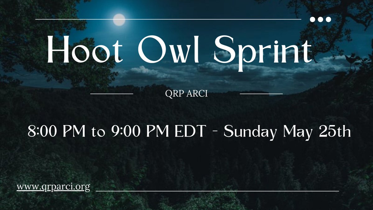 The annual Hoot Owl Sprint is this Sunday night. Details on the club website: 

qrparci.org/contest/hoot-o…

#qrp #Sprint #contest #qrparci #hamradio #hamr #morsecode #cw