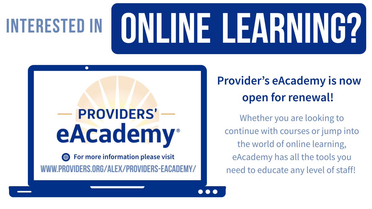 Interested in online learning? The Providers’ eAcademy program is open for renewal. See if eAcademy is right for your organization; click here: providers.org/alex/providers…

#onlinelearning #elearning #humanserviceslearning