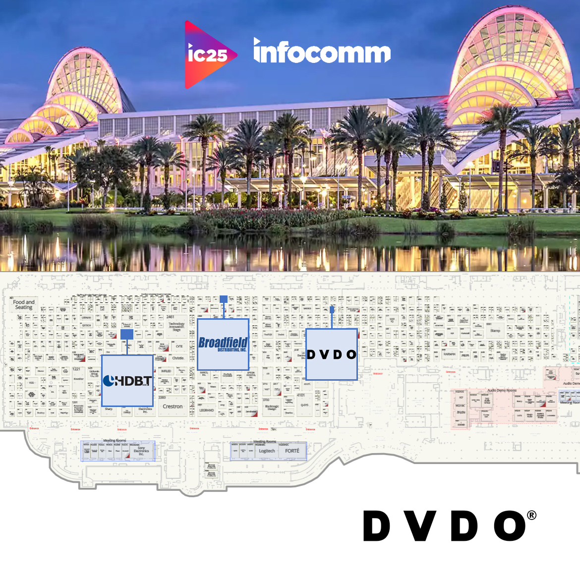Come see our products on display at <a href="/InfoComm/">InfoComm</a>!
- DVDO booth # 4581
- Broadfield booth # 3189
- HDBaseT Alliance booth # 1960
June 11-13 2025
Orange County Convention Center
<a href="/HDBaseT/">HDBaseT Alliance</a> <a href="/broadfieldsales/">Rich Bettan</a> #AVTweeps #InfoComm #InfoComm25 #AudioVideo #AudioVisual #PTZcameras #ProAV #DVDO