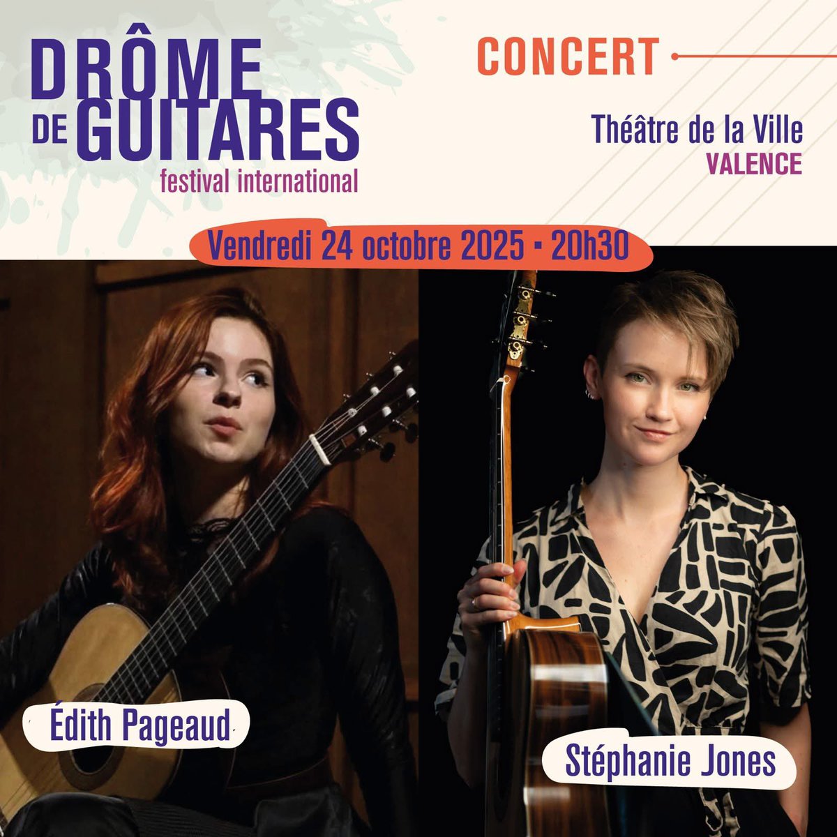 Pour la 5ème soirée du Festival International Drôme de Guitares, nous accueillerons deux jeunes guitaristes dont la renommée ne cesse de grandir : 
 Edith PAGEAUD, ancienne lauréate du concours international (1er prix révélation 2022) et l'australienne Stéphanie JONES.