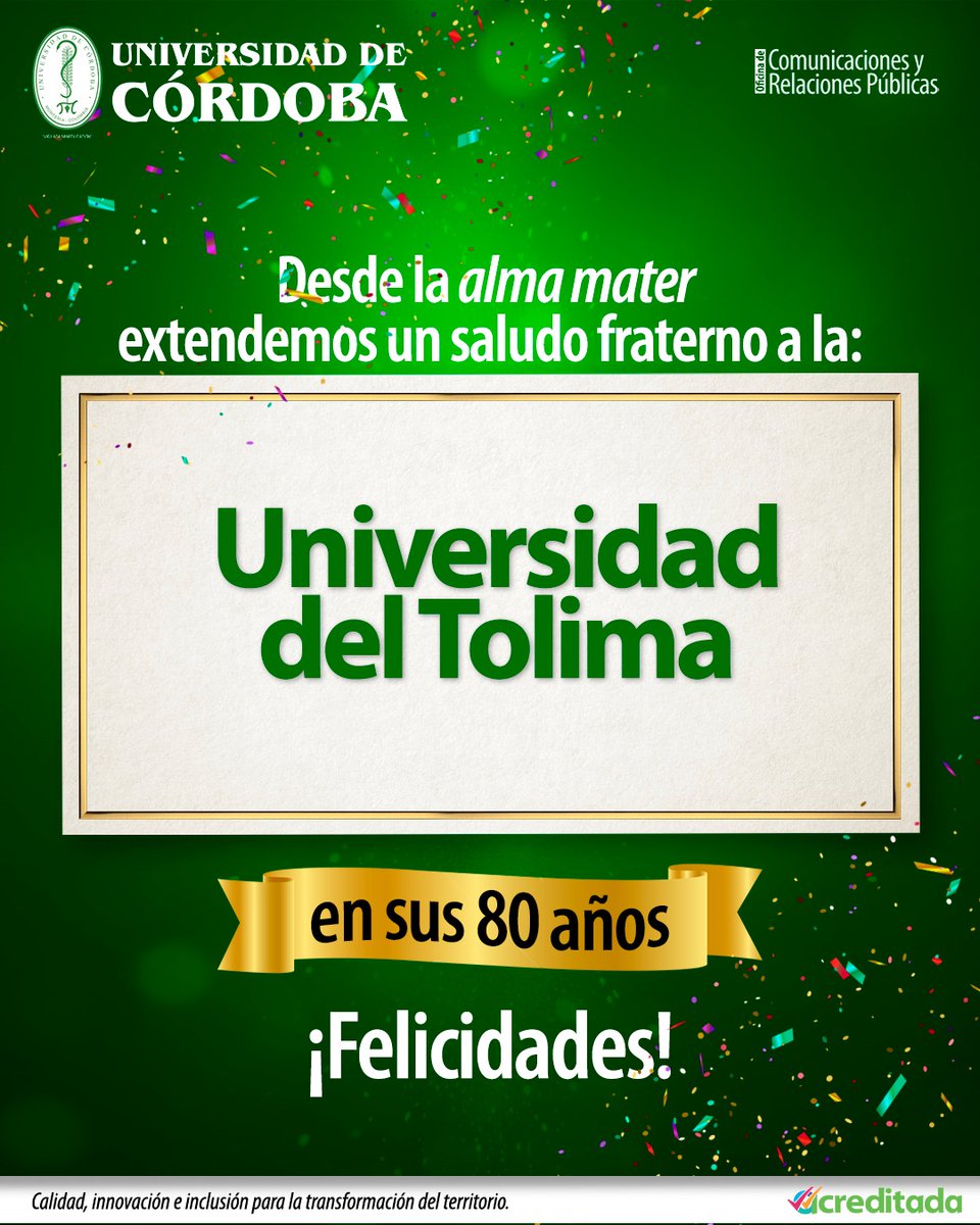 Universidad de Córdoba (@unicordoba_col) on Twitter photo Felicitamos a la Universidad del Tolima <a href="/Uni_Tolima/">Universidad del Tolima</a> por su cumpleaños número 80🎂🎊🎉, y por ser la Universidad líder de su región en la formación de profesionales para el desarrollo del país. Felicitamos a la Universidad del Tolima <a href="/Uni_Tolima/">Universidad del Tolima</a> por su cumpleaños número 80🎂🎊🎉, y por ser la Universidad líder de su región en la formación de profesionales para el desarrollo del país.
