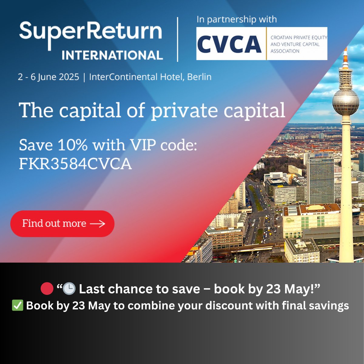📍 #SuperReturnInternational
2–6 June | Berlin
✔️ 1,800+ LPs ($50T AUM)
✔️ 2,700+ GPs
✔️ 5,500+ leaders
✔️ 500+ expert speakers
⚠️ Last chance to save by 23 May!
🎟️ CVCA members: use code FKR3584CVCA for 10% off
🔗 informaconnect.com/superreturn-in…
#PrivateEquity #VentureCapital #LPs #GPs
