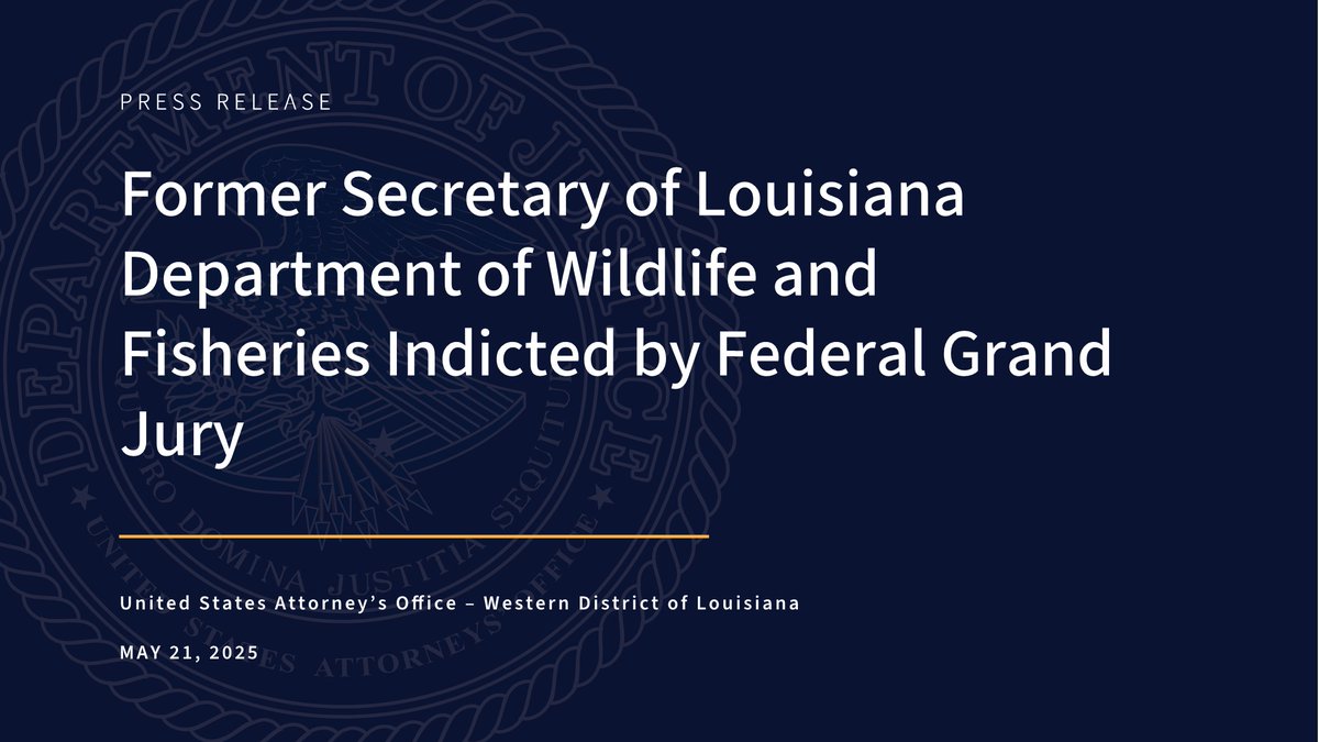 Former Secretary of Louisiana Department of Wildlife and Fisheries Indicted by Federal Grand Jury <a href="/FBINewOrleans/">FBI New Orleans</a> <a href="/IRS_CI/">IRS Criminal Investigation</a> 
justice.gov/usao-wdla/pr/f…