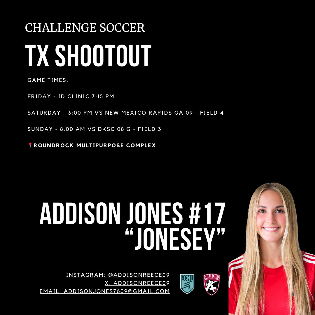 Come watch me play this weekend at the Challenge Soccer Texas Shootout!
GAME TIMES:

FRIDAY MAY 23 - ID CLINIC 7:15 PM

SATURDAY MAY 24 - 3:00 PM VS NEW MEXICO RAPIDS - FIELD 4

SUNDAY MAY 25 - 8:00 AM VS DKSC 08 G - FIELD 3

📍ROUNDROCK MULTIPURPOSE COMPLEX