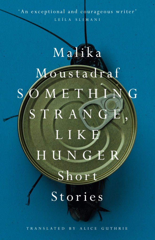 <a href="/kyliu99/">Ken Liu</a> *clears cobwebs*

3. Something Strange, Like Hunger - Malika Moustadraf

A posthumous collection of 14 short stories exploring themes of gender, oppression, sexuality and survival in every day Moroccan life.

Bought this book because of the quoted tweet and I have no regrets ✨✨