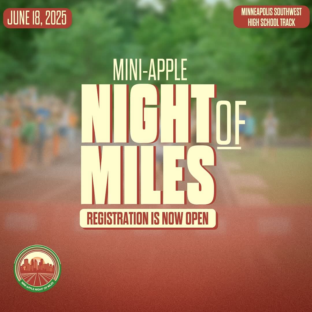 The second annual Mini-Apple Night of Miles will be a fast, fun night on the track. Whether you're racing for a PR or just want to mix it up, this event is for you! Meet info is at the link below.
minnesotadistanceelite.org/night-of-miles