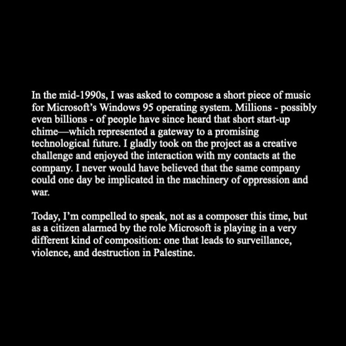 shinoda_man's tweet image. Windows 95の起動音を手がけたBrian EnoによるMicrosoft社への公開書簡。日本語で読まれるべきだと思ったので訳出しました。

以下、続きます。

「Not in My Name（私の名を使わないで）」：ブライアン・イーノからマイクロソフトへの公開書簡