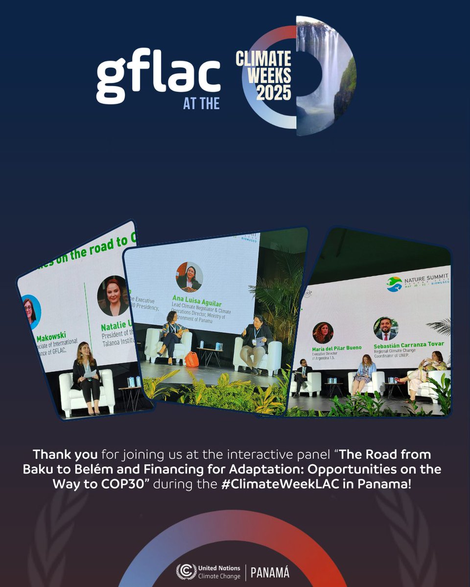 GrupoGFLAC's tweet photo. 🌍✅ Thank you for joining us at the interactive panel “The Road from Baku to Belém and Financing for Adaptation: Opportunities on the Way to COP30” during the #ClimateWeekLAC in Panama! https://t.co/lPWP0j4ovy