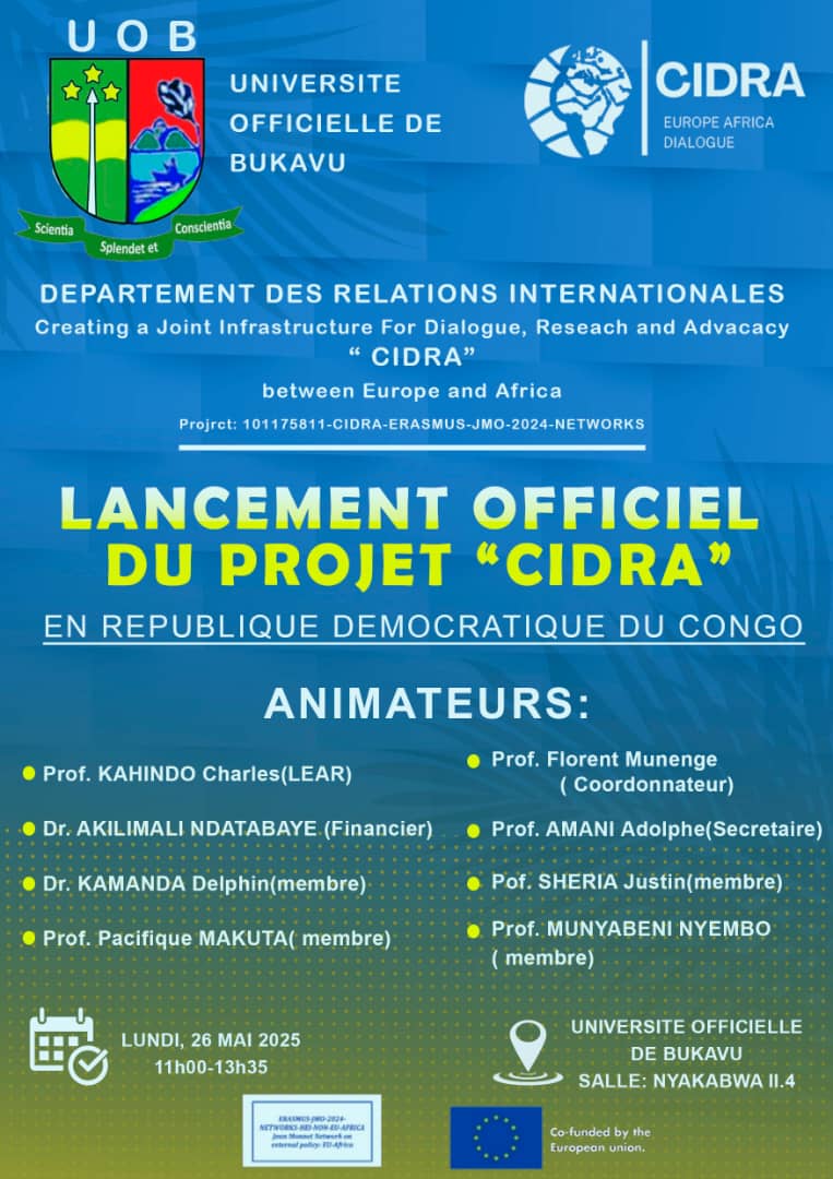 Lancement ce lundi 26 mai du projet " creating a Joint infrastructure for Dialogue, research and advocacy "CIDRA

Lieu: campus de Karhale
Heure: 11H20 à 13H

CORDIALE BIENVENUE