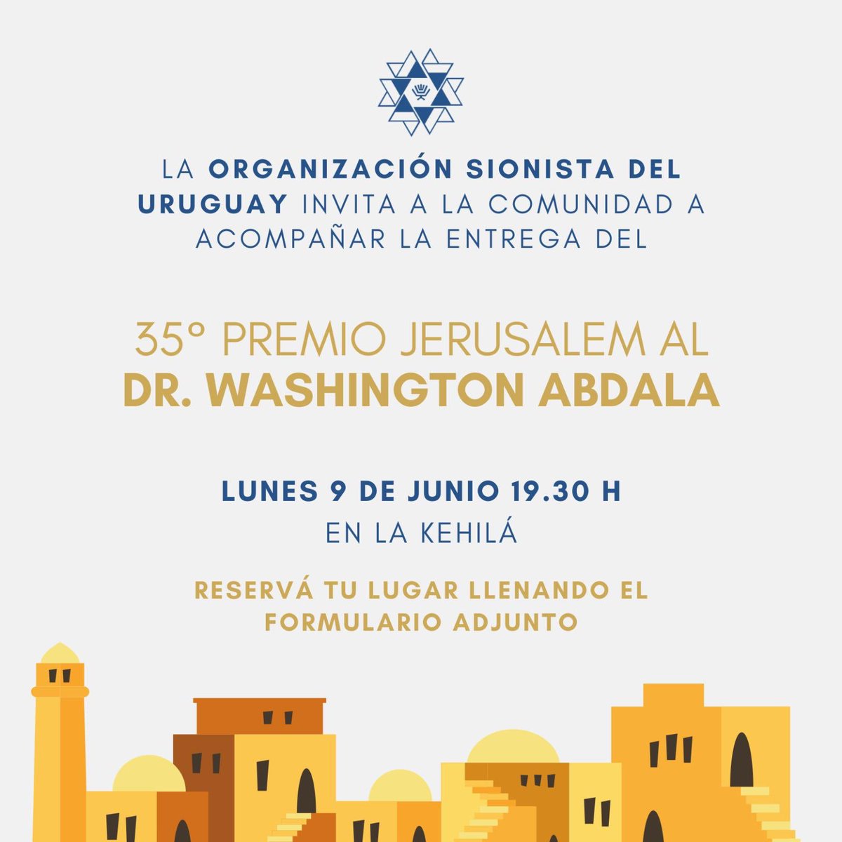 Con enorme alegría anunciamos la entrega del 35º Premio Jerusalem al Dr. Washington Abdala <a href="/turkabdala/">Washington Abdala</a>. 

Una de las figuras que más se ha manifestado en todo momento y lugar por la lucha contra el terrorismo y la defensa de Israel, y digno merecedor de este reconocimiento.