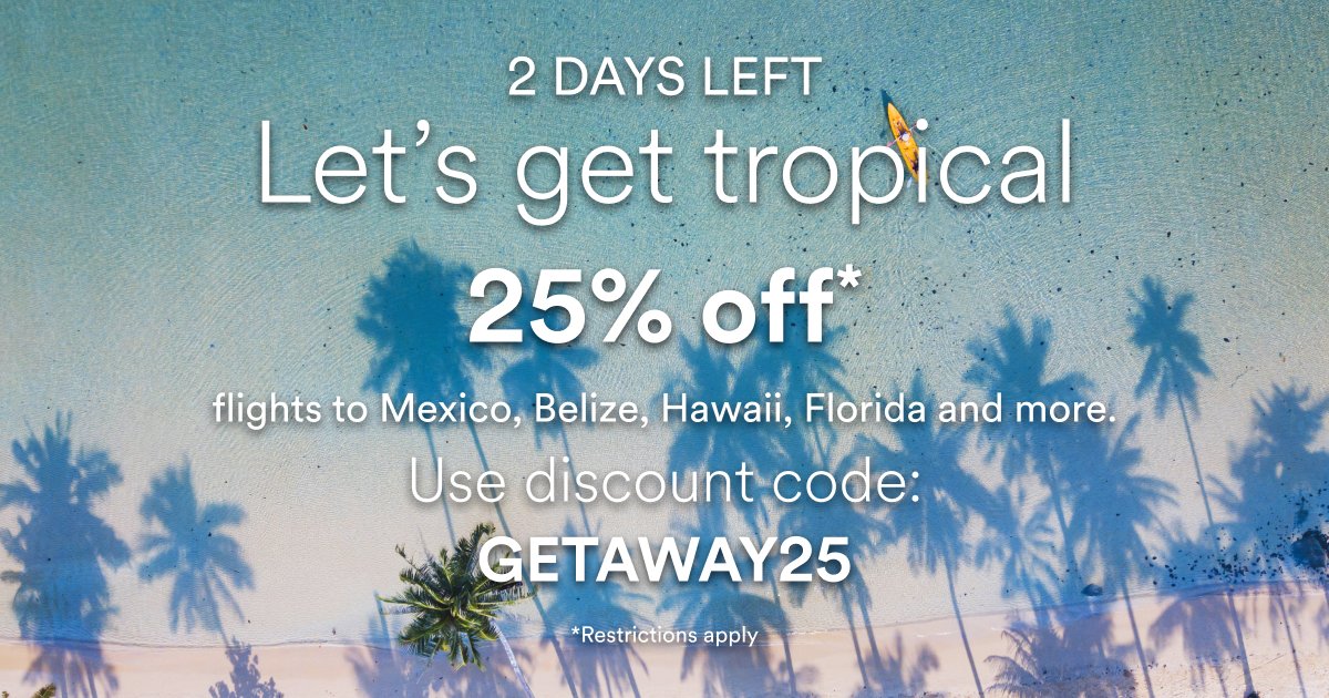 AlaskaAir's tweet image. Let’s get tropical. Use code: GETAWAY25 by 05/22/2025 for 25% off flights to Mexico, Belize, Hawai‘i, Florida and more. Restrictions apply.
Book now: bit.ly/4k6Qpo7