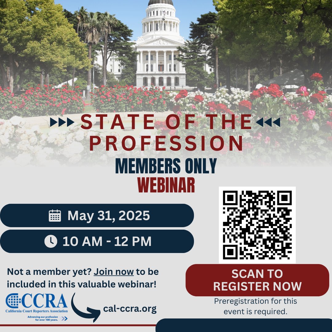 🗓️ CCRA’s Members-Only State of the Profession Webinar
May 31, 2025 from 10 AM – 12 PM! 
Get the latest updates, insights, &amp; key info affecting court reporters across California.

🖊 Registration is required: ow.ly/8lWI50VWLEL
👥 Not a member? Join: ow.ly/SbzV50VWLEK