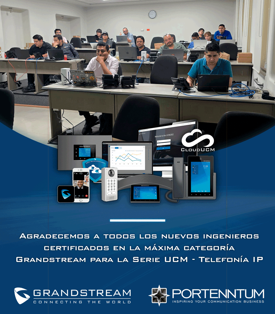 Agradecemos a todos los nuevos ingenieros certificados en la máxima categoría Grandstream para la Serie UCM - Telefonía IP, en Monterrey México 🇲🇽
Portenntum