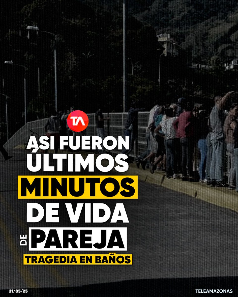 teleamazonasec's tweet image. #ECUADOR | ¡Dolor por tragedia! Así fueron los últimos minutos de vida de la pareja que cayó de un puente en Baños ow.ly/zef250VWMXN