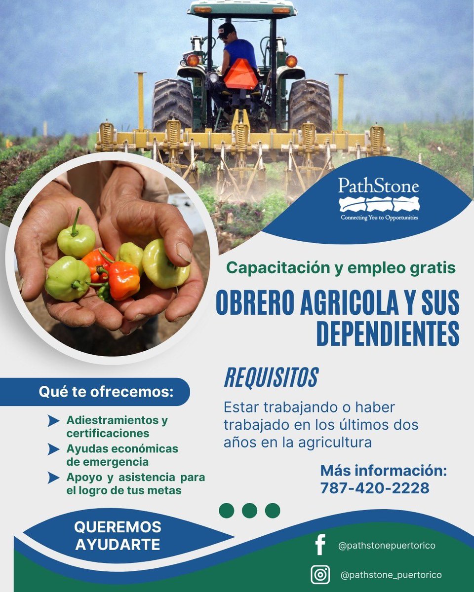 PathStone Puerto Rico (@pathstonepr) on Twitter photo 🌾 Oportunidades gratis para trabajadores agrícolas y sus dependientes 🌾
¿Trabajas o has trabajado en la agricultura? ¡Tenemos algo para ti! Ofrecemos capacitación y empleo gratis.
📞 787-420-2228 <a href="/AsocAgricPR/">Asoc. Agricultores de Puerto Rico</a> #agricultura
#MiOportunidadPathStone 🌾 Oportunidades gratis para trabajadores agrícolas y sus dependientes 🌾
¿Trabajas o has trabajado en la agricultura? ¡Tenemos algo para ti! Ofrecemos capacitación y empleo gratis.
📞 787-420-2228 <a href="/AsocAgricPR/">Asoc. Agricultores de Puerto Rico</a> #agricultura
#MiOportunidadPathStone