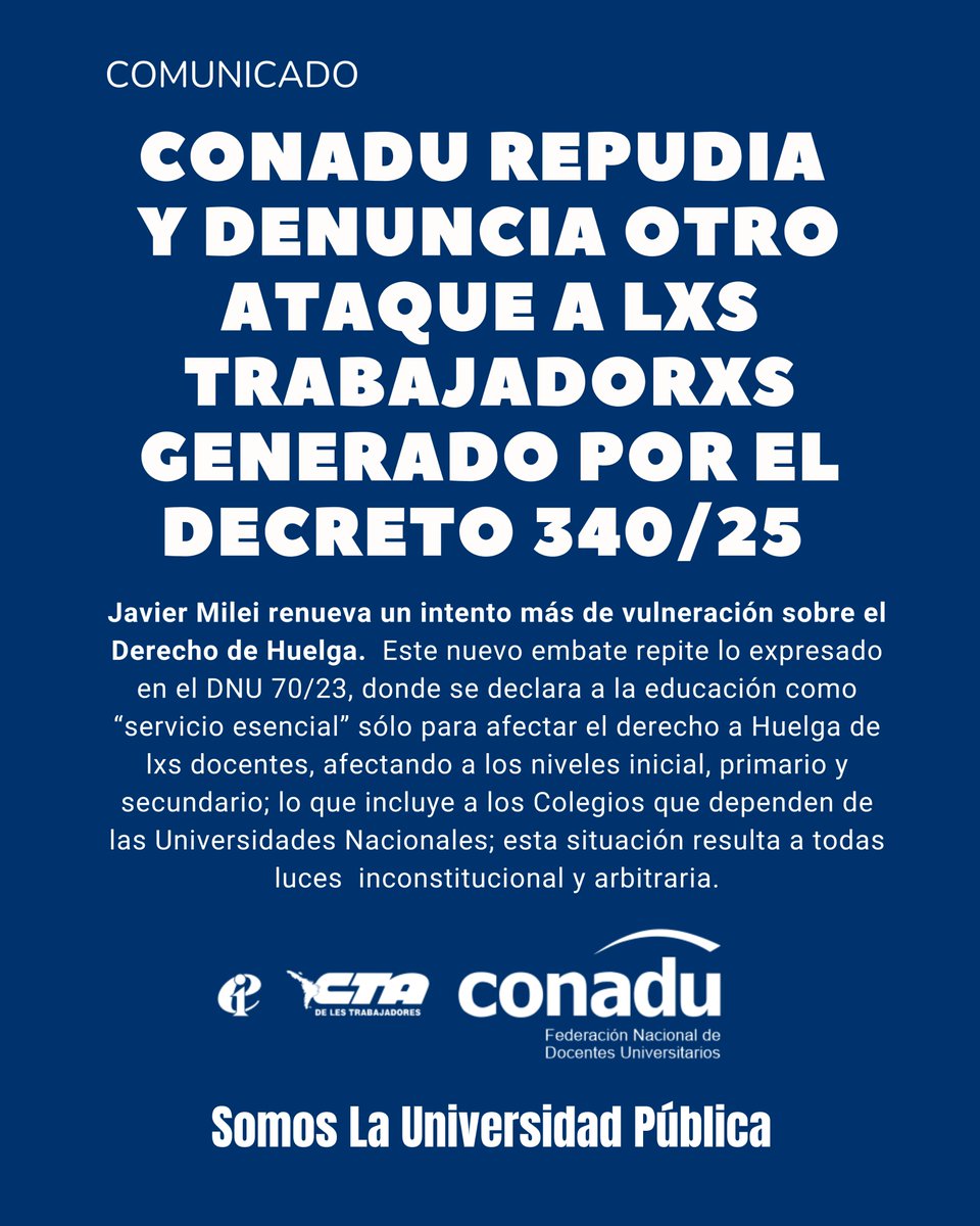 #Comunicado #REPUDIAMOS
#CONADU repudia y denuncia otro ataque a lxs trabajadorxs de todo el país; generado por el Decreto 340/25 mediante el cual Javier Milei renueva un intento más de vulneración sobre el Derecho de Huelga.

🔗bit.ly/44JnYYr