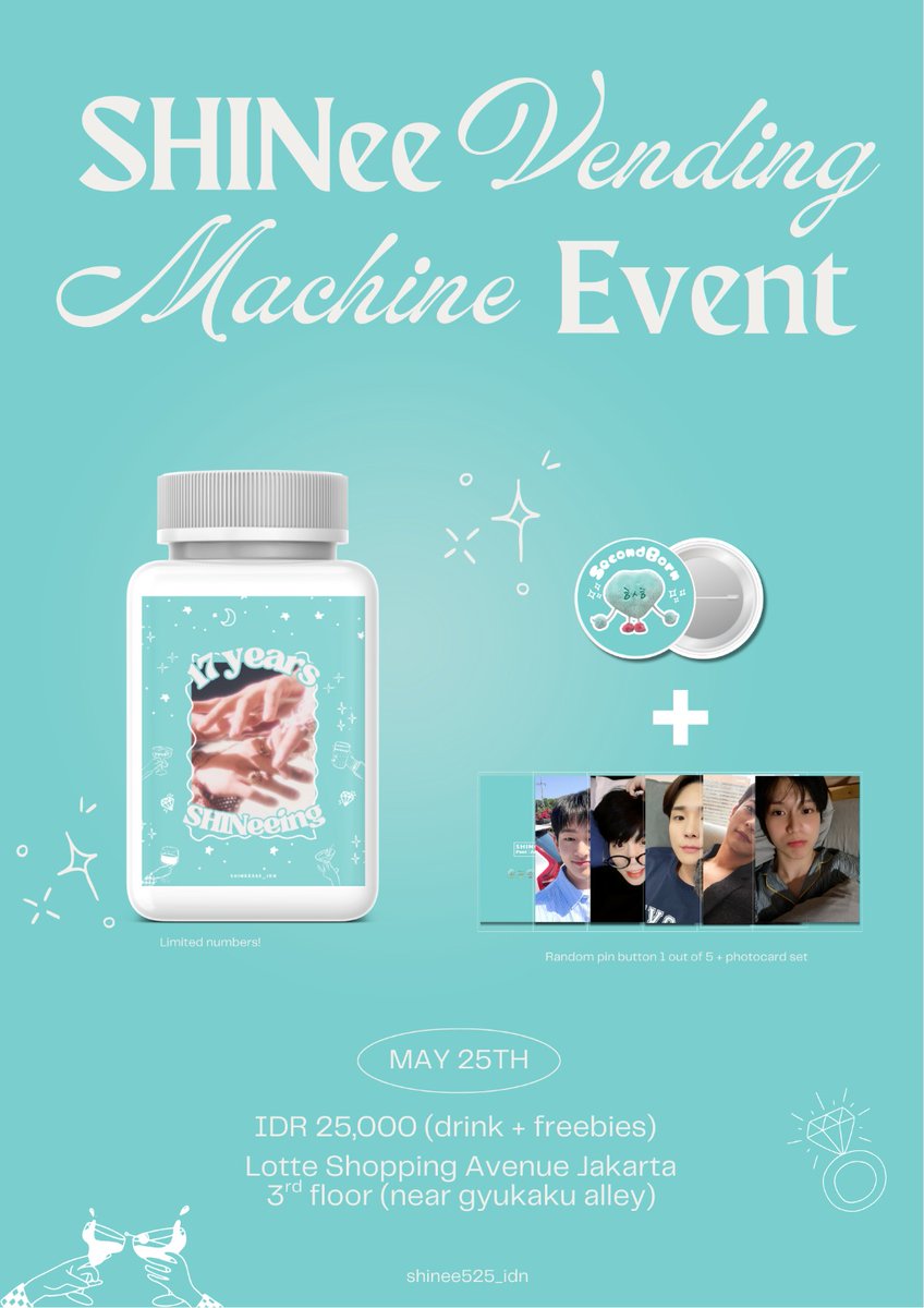 shinee525_idn's tweet photo. < SHINee Anniversary Event > 

Celebrating SHINee 17th Anniversary with vending machine experience.

📍Lotte shopping avenue Jakarta, 3rd floor near Gyukaku (alley to mushola)
▫️ Rp25,000
▫️Limited numbers
▫️ Availabe on May 25th, 2025 —until sold out.

#SHINee #17YearsWithSHINee 

*Time period might change.
*Lychee flavored soda
