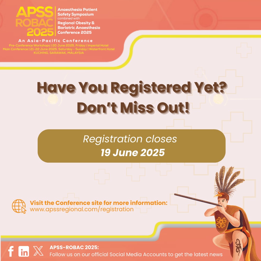 Have you registered for APSS-ROBAC 2025?
Join this leading regional event on patient safety, neuroanaesthesia and bariatric anaesthesia.
Registration closes on 19 June.
👉apssregional.com/registration
#APSSROBAC2025 #APSSROBAC #PatientSafety #Bariatric #Anaesthesia #RegionalAnaesthesia