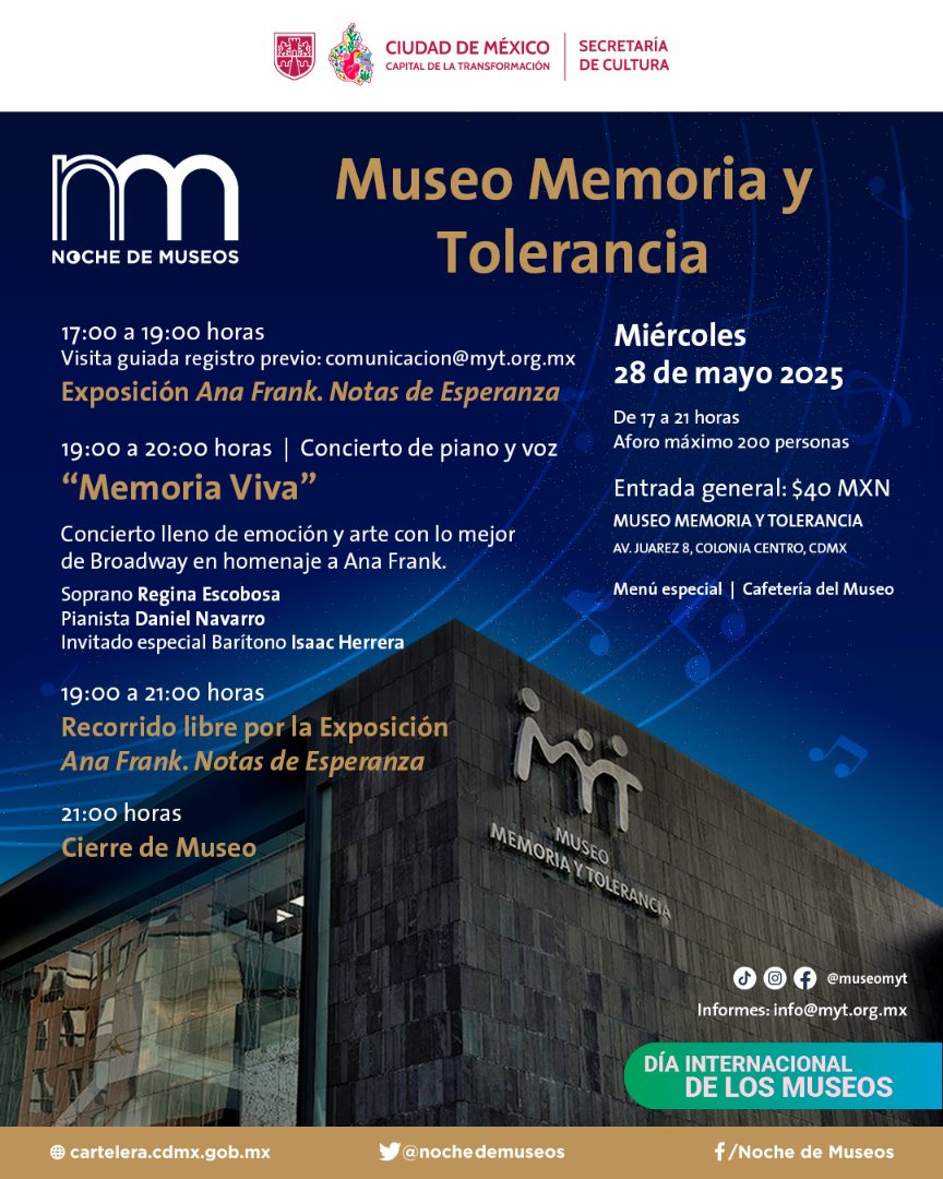 ¡El Museo memoria y Tolerancia ya está en #NocheDeMuseos!

Es imperdible. Visitas a la exposición temporal de Ana Frank, concierto al estilo Broadway y menú especial.

28/05
De 17 a 21 H
Costo $40
Aforo: 200 personas

Info.: 
Informes: info@myt.org.mx

Av Juárez 8