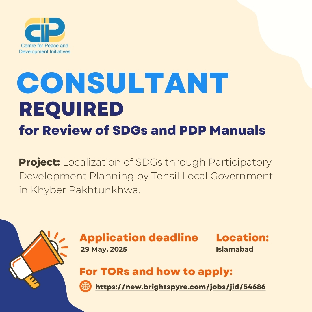 🚀 𝐂𝐨𝐧𝐬𝐮𝐥𝐭𝐚𝐧𝐜𝐲 𝐎𝐩𝐩𝐨𝐫𝐭𝐮𝐧𝐢𝐭𝐲!
CPDI is hiring a consultant to review, refine, and merge SDG training manuals for Tehsil-level development planning in KP. Contribute to local governance, capacity building, and sustainable development!

Apply Here: