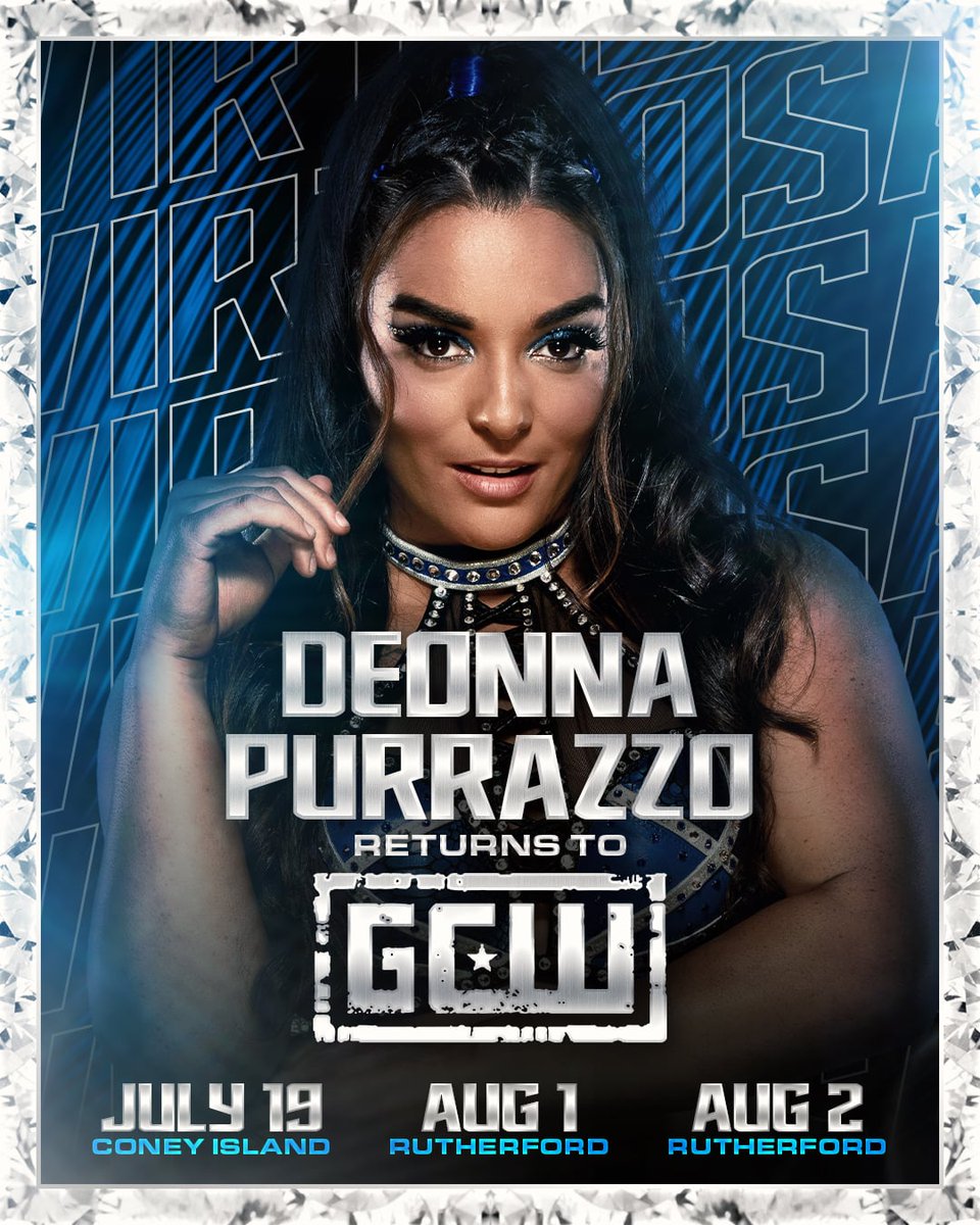 *BREAKING*

"The Virtuosa" DEONNA PURRAZO returns to GCW for 3 big shows this summer!

*July 19 - Coney Island*
(Tix on Sale this Friday)

*August 1/2 - Rutherford NJ*
(Info coming soon)

Watch LIVE on <a href="/Triller_TV/">TrillerTV</a>+
