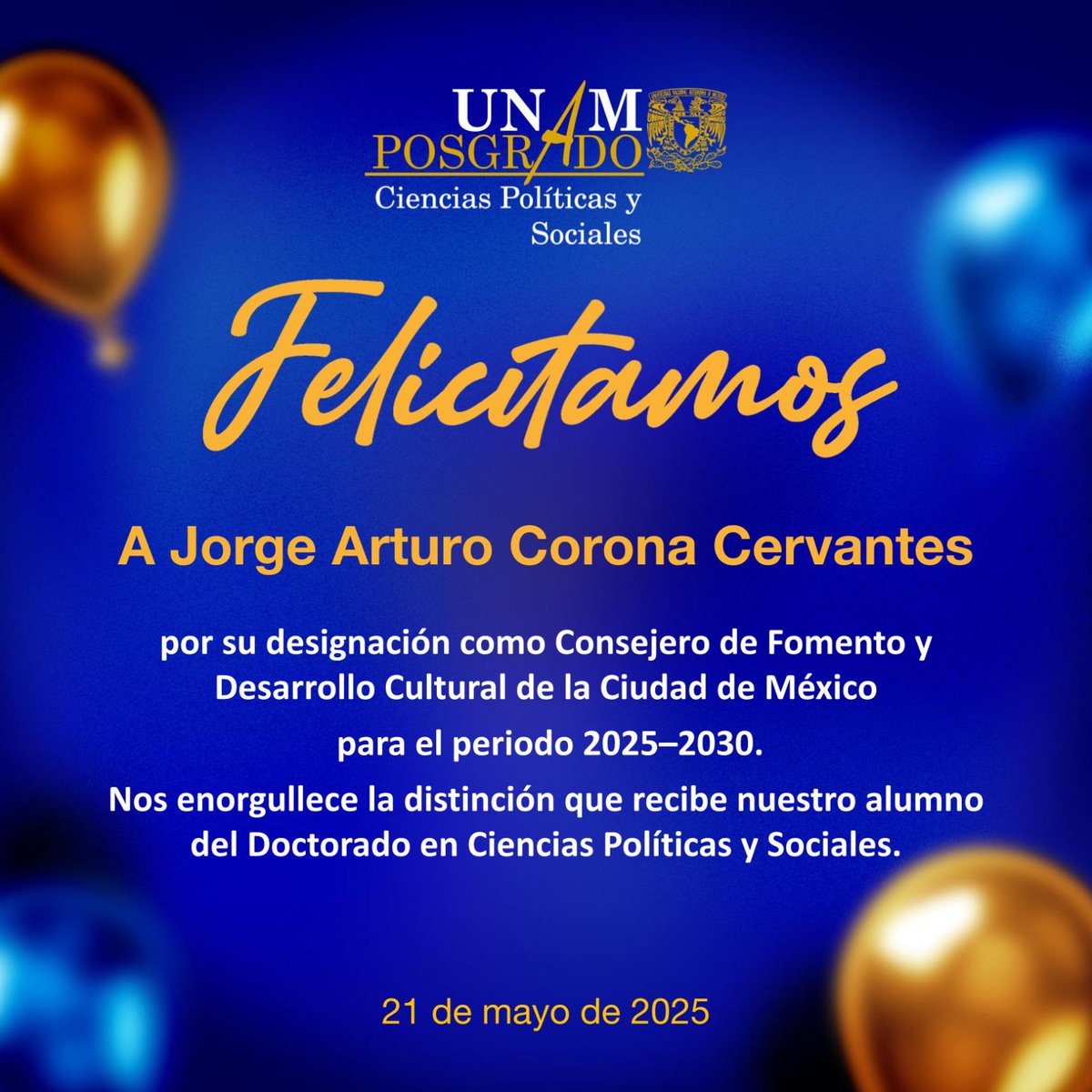 ¡Felicidades a Jorge Arturo Corona Cervantes 📚🎓!
 #OrgulloUNAM💙💛