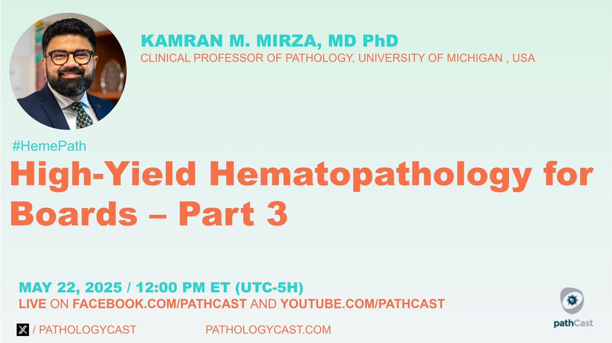 pathCast (@pathologycast) on Twitter photo #PATHBOARDS HIGH - YIELD HEMATOPATHOLOGY FOR BOARDS - PART 3
(Dr. <a href="/KMirza/">Kamran Mirza MD PhD - کامران مرزا</a> Professor of Pathology,
<a href="/UMich/">University of Michigan</a> )
🗓️ May 22, 2025 - 12:00 PM (ET, NYC)
Livestream links :
YouTube: youtube.com/@pathCast
Facebook:m.facebook.com/pathCast/ #PATHBOARDS HIGH - YIELD HEMATOPATHOLOGY FOR BOARDS - PART 3
(Dr. <a href="/KMirza/">Kamran Mirza MD PhD - کامران مرزا</a> Professor of Pathology,
<a href="/UMich/">University of Michigan</a> )
🗓️ May 22, 2025 - 12:00 PM (ET, NYC)
Livestream links :
YouTube: youtube.com/@pathCast
Facebook:m.facebook.com/pathCast/