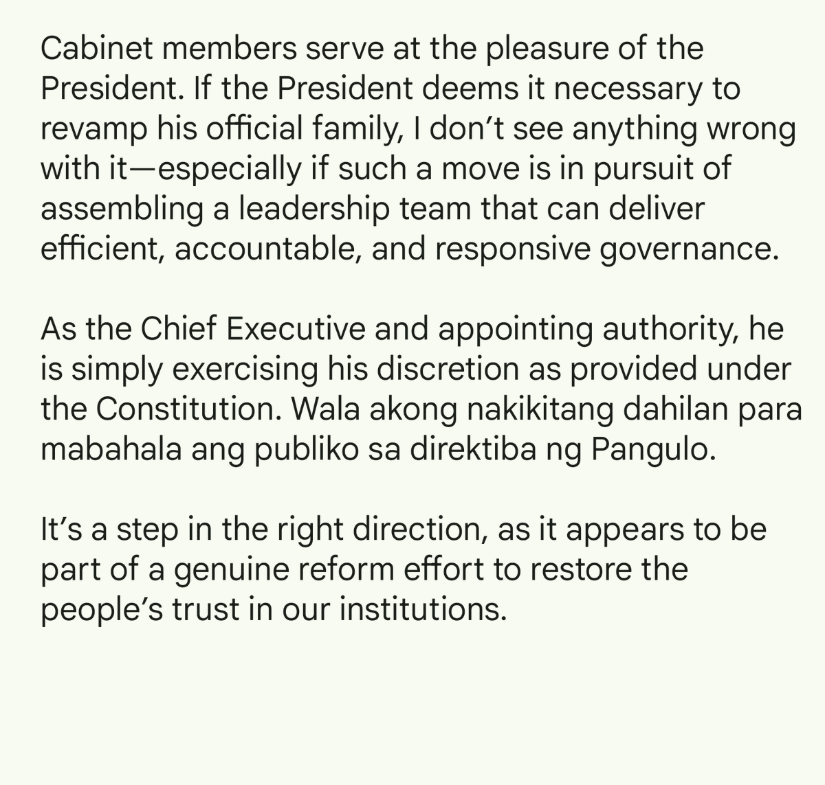 SP Pres Pro Tempore Jinggoy Estrada 
"Cabinet members serve at the pleasure of the Pres.If the Pres deems it necessary to revamp his official family,I don’t see anything wrong w/ it especially if such a move is in pursuit of assembling a leadership team that can deliver"<a href="/dwiz882/">DWIZ Newscenter</a>