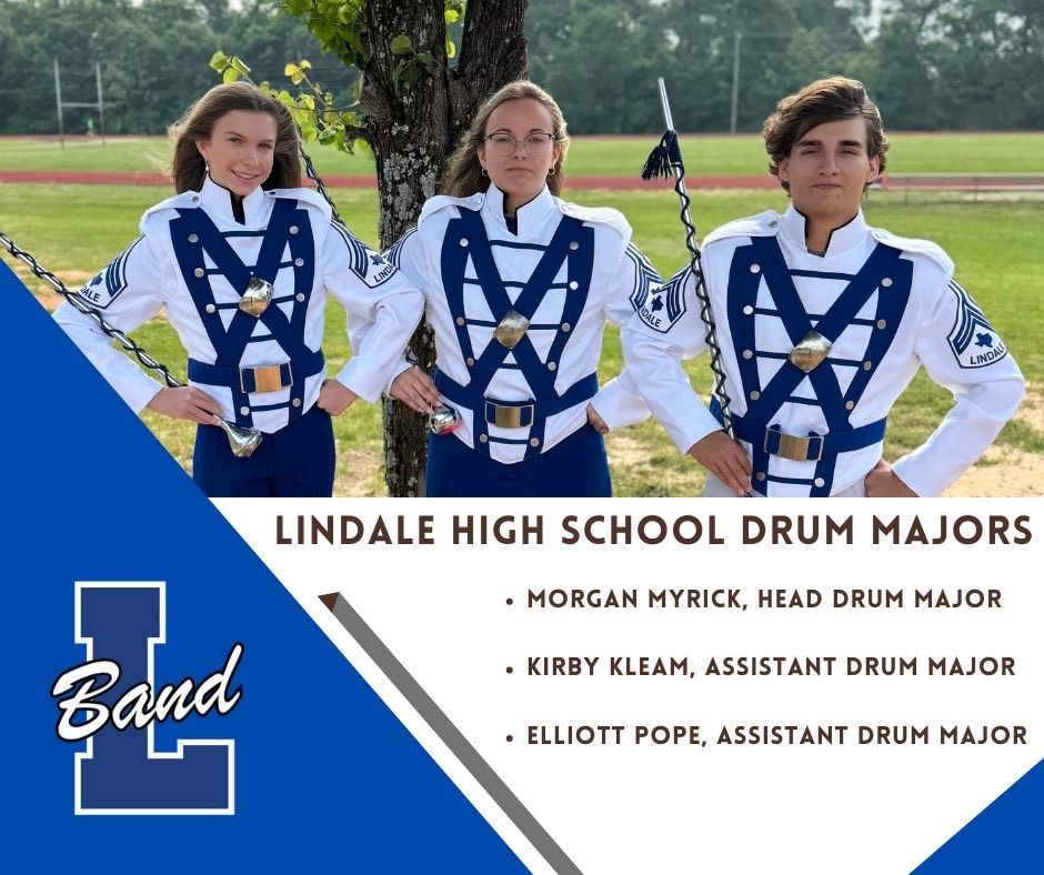 Congratulations to our 2025-2026 Pride of Lindale Eagle Band Drum Majors!

Head Drum Major, Morgan Myrick
Assistant Head Drum Majors, Kirby Kleam and Elliott Pope

They are hard workers with amazing hearts and they showcase great leadership traits!