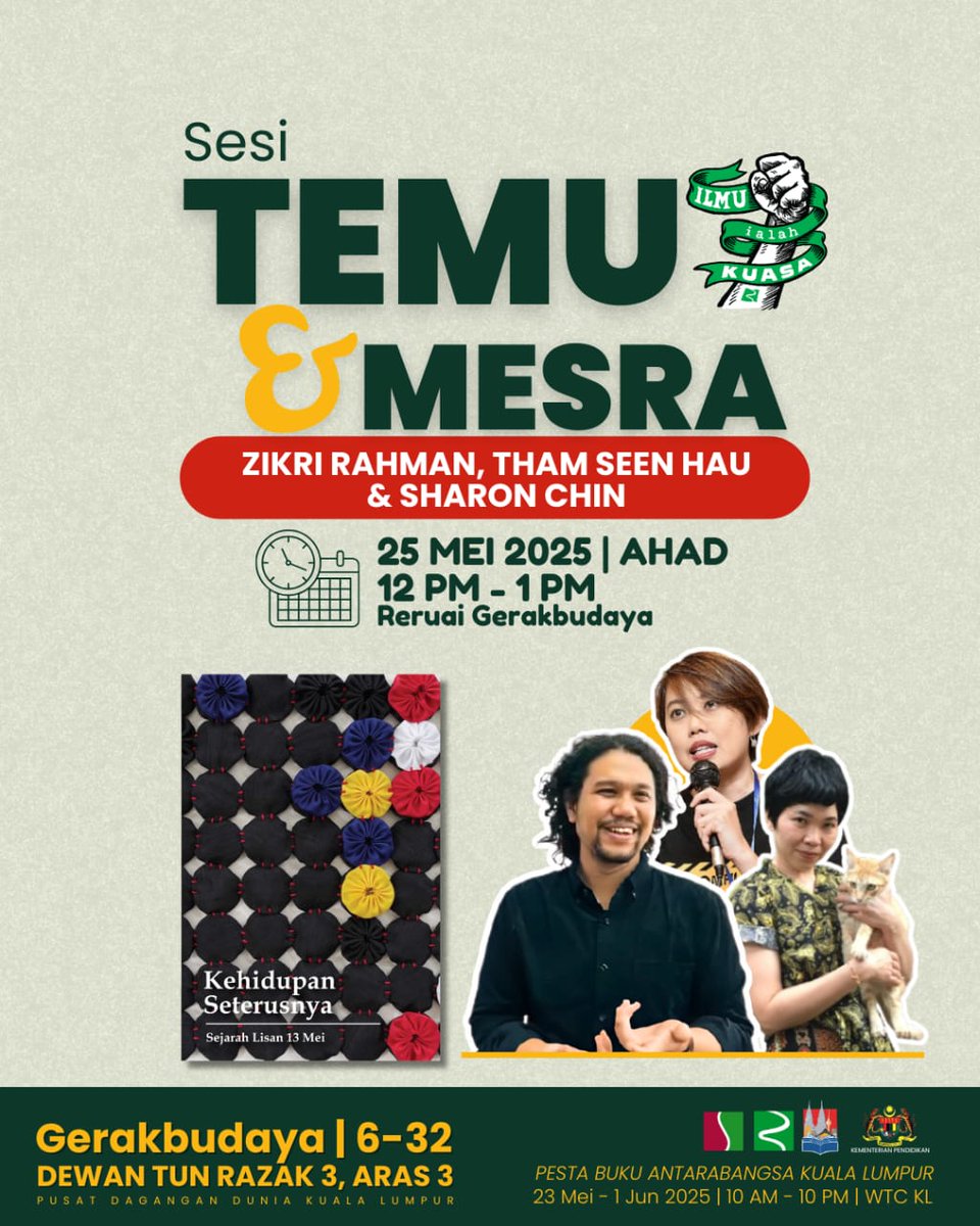 SejarahRakyat's tweet image. Dua acara hujung minggu nanti!
24 Mei, ada Wacana - Idea, Keintelektualan & Masyarakat: Merancang Masa Hadapan melibatkan Prof Rahman Embong & Prof @ksjomo.
25 Mei pula sesi oleh @GerakBudaya di @KLIBF bagi 'Kehidupan Seterusnya - Sejarah Lisan 13 Mei'.
Info di poster!