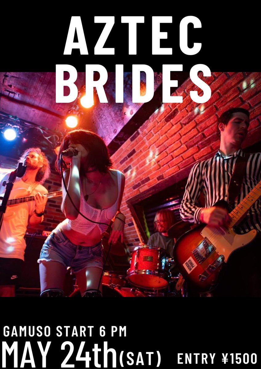 aztec_brides's tweet photo. 今月最後のライブは土曜日だよ(5\24)！
📍: GAMUSO Asagaya
⏰: 18:00から
🎫: ¥1,500
見逃し厳禁ッ！ウチらのロック、感じに来なよ！ https://t.co/ljUsxB8InN