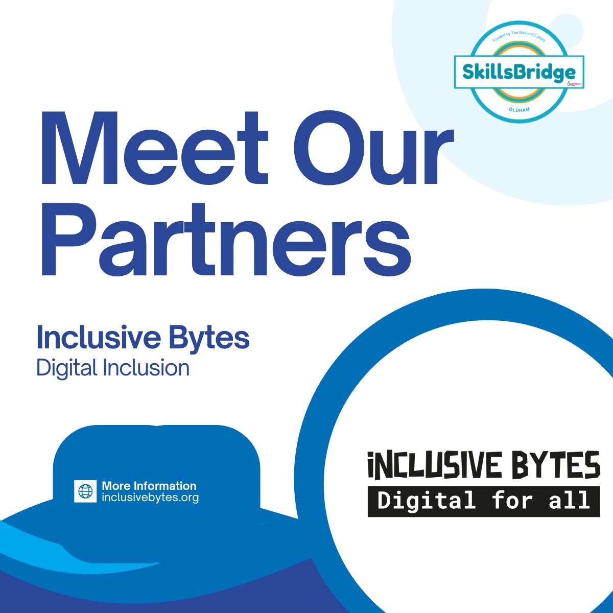 Meet the SkillsBridge Partners joining us at the upcoming Marketplace Event! Inclusive Bytes CIC helps individuals and organisations build confidence with digital skills.