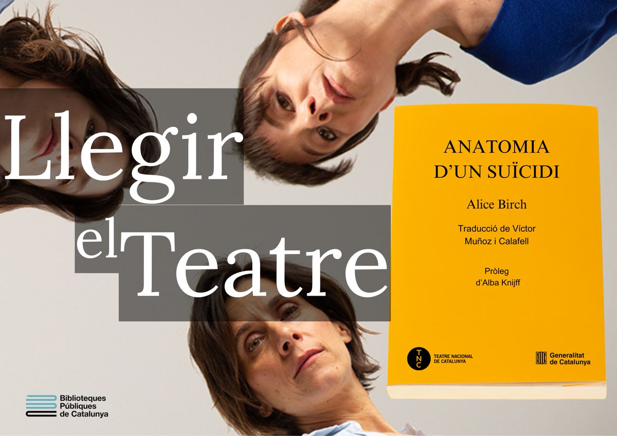 bibliotequescat's tweet photo. "Anatomia d’un suïcidi" d’Alice Birch és una impactant exploració del trauma intergeneracional i el desig de trencar amb el destí. Una peça colpidora que remou i fascina.

Descobreix-la al teu club #LlegirElTeatre de #Bibliotequescat i el @TeatreNacional👉 https://t.co/MEvhVJRSwq https://t.co/1xzFW2Krsz