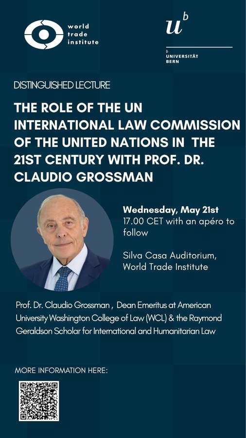El Profesor Claudio Grossman 🇨🇱, miembro de la Comisión de Derecho Internacional (CDI) de la ONU, dictó una conferencia para alumnos e investigadores del <a href="/WTIunibe/">World Trade Institute (WTI)</a> y la <a href="/unibern/">Universität Bern</a>  sobre el rol de la CDI en el siglo 21🧑‍⚖️🌎🕊️