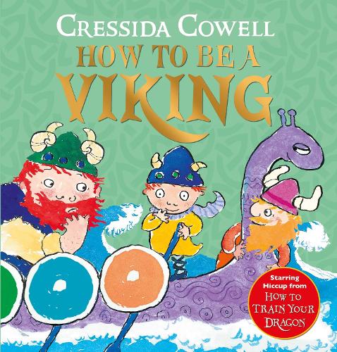 Happy publication day to HOW TO BE A VIKING by <a href="/CressidaCowell/">Cressida Cowell</a> out now in paperback!

The first How to Train your Dragon book ever, and the inspiration for Cressida Cowell's best-selling fiction books that is now a Dreamworks feature film.