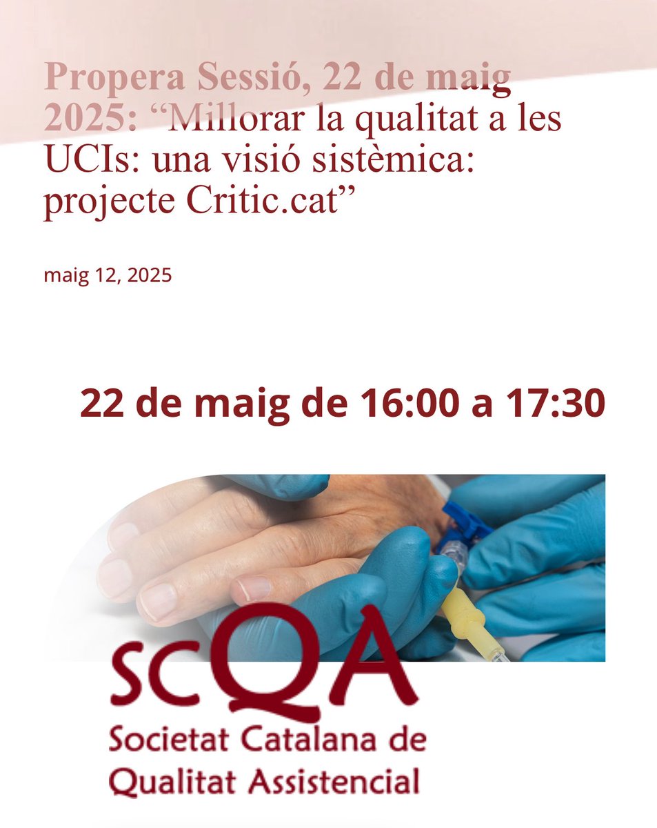 Sessió @SCQA:
.- Qualitat Assistencial al Pacient Crític
.- Projecte #CriticCat

Inscripció gratuita: scqa.cat/propera-sessio…