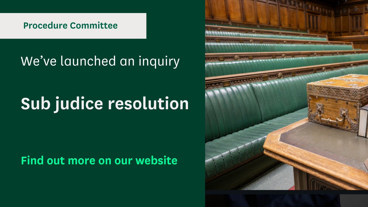 CommonsProcCom's tweet image. ⚖ We've launched an inquiry into the sub judice resolution that prevents MPs from referring to a current or impending court case.
Find out more ➡️ committees.parliament.uk/work/9140/sub-…