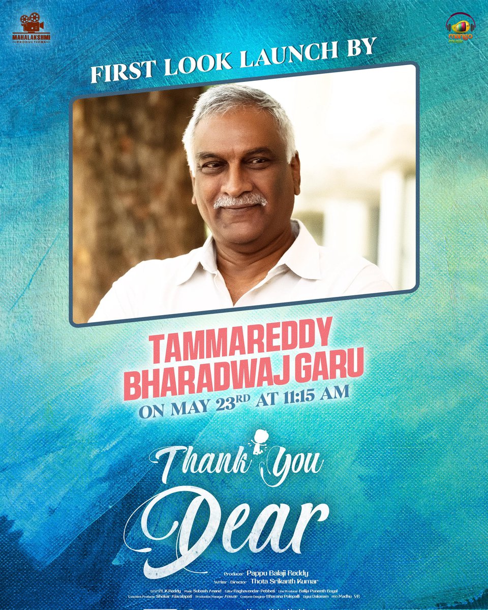 ARTISTRYBUZZ (@artistrybuzz) on Twitter photo A special moment awaits! 💫
The First Look of #ThankYouDear will be unveiled by #TammareddyBharadwaj Garu 🎬❤️
🗓️ May 23rd at 11:15 AM!
<a href="/dhanush_vk/">Dhanush Raghumudri</a> <a href="/ihebahp/">Hebah Patel</a> #RekhaNirosha #ThotaSrikanthKumar #PappuBalajiReddy #ShubhashAnand #RaghavenderPebbeti #PLKReddy <a href="/VRMadhuPR/">VRMadhuPR</a> A special moment awaits! 💫
The First Look of #ThankYouDear will be unveiled by #TammareddyBharadwaj Garu 🎬❤️
🗓️ May 23rd at 11:15 AM!
<a href="/dhanush_vk/">Dhanush Raghumudri</a> <a href="/ihebahp/">Hebah Patel</a> #RekhaNirosha #ThotaSrikanthKumar #PappuBalajiReddy #ShubhashAnand #RaghavenderPebbeti #PLKReddy <a href="/VRMadhuPR/">VRMadhuPR</a>
