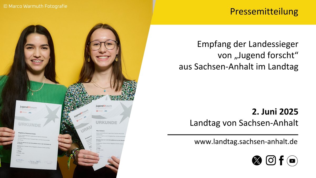 LT Sachsen-Anhalt (@landtag_lsa) on Twitter photo Tolle Ergebnisse beim Landeswettbewerb von <a href="/jugend_forscht/">Jugend forscht</a> in Sachsen-Anhalt! Die Erstplatzierten werden traditionell wieder im Landtag von <a href="/PraesidentLT_ST/">Dr. Gunnar Schellenberger</a> Dr. Gunnar Schellenberger empfangen. Wir freuen uns auf euch! #Jugendforscht
Zur PM: tinyurl.com/JF062025 Tolle Ergebnisse beim Landeswettbewerb von <a href="/jugend_forscht/">Jugend forscht</a> in Sachsen-Anhalt! Die Erstplatzierten werden traditionell wieder im Landtag von <a href="/PraesidentLT_ST/">Dr. Gunnar Schellenberger</a> Dr. Gunnar Schellenberger empfangen. Wir freuen uns auf euch! #Jugendforscht
Zur PM: tinyurl.com/JF062025