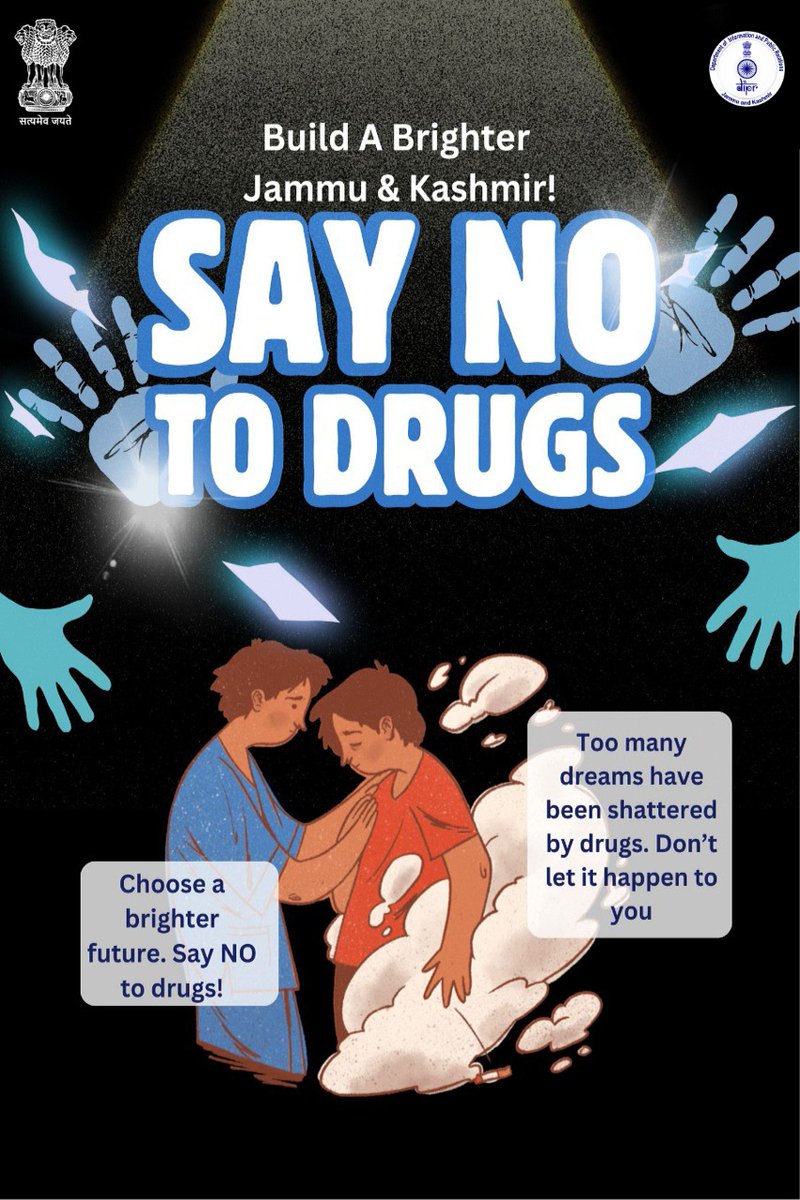 Information & PR, J&K (@diprjk) on Twitter photo Drugs destroy lives — let’s choose a better path.
Stand united for a #NashaMuktJammuKashmir.
Empower the youth, protect the future.
#DrugFreeJK #SayNoToDrugs #JammuAndKashmir
<a href="/NMBA_MSJE/">Nasha Mukt Bharat Abhiyaan</a> <a href="/MSJEGOI/">Ministry of Social Justice & Empowerment, GOI</a>
<a href="/DDNewsHindi/">डीडी न्यूज़</a> <a href="/airnewsalerts/">All India Radio News</a>
<a href="/PIB_India/">PIB India</a> <a href="/CBCJammuKashmir/">Central Bureau of Communication,Jammu</a> Drugs destroy lives — let’s choose a better path.
Stand united for a #NashaMuktJammuKashmir.
Empower the youth, protect the future.
#DrugFreeJK #SayNoToDrugs #JammuAndKashmir
<a href="/NMBA_MSJE/">Nasha Mukt Bharat Abhiyaan</a> <a href="/MSJEGOI/">Ministry of Social Justice & Empowerment, GOI</a>
<a href="/DDNewsHindi/">डीडी न्यूज़</a> <a href="/airnewsalerts/">All India Radio News</a>
<a href="/PIB_India/">PIB India</a> <a href="/CBCJammuKashmir/">Central Bureau of Communication,Jammu</a>