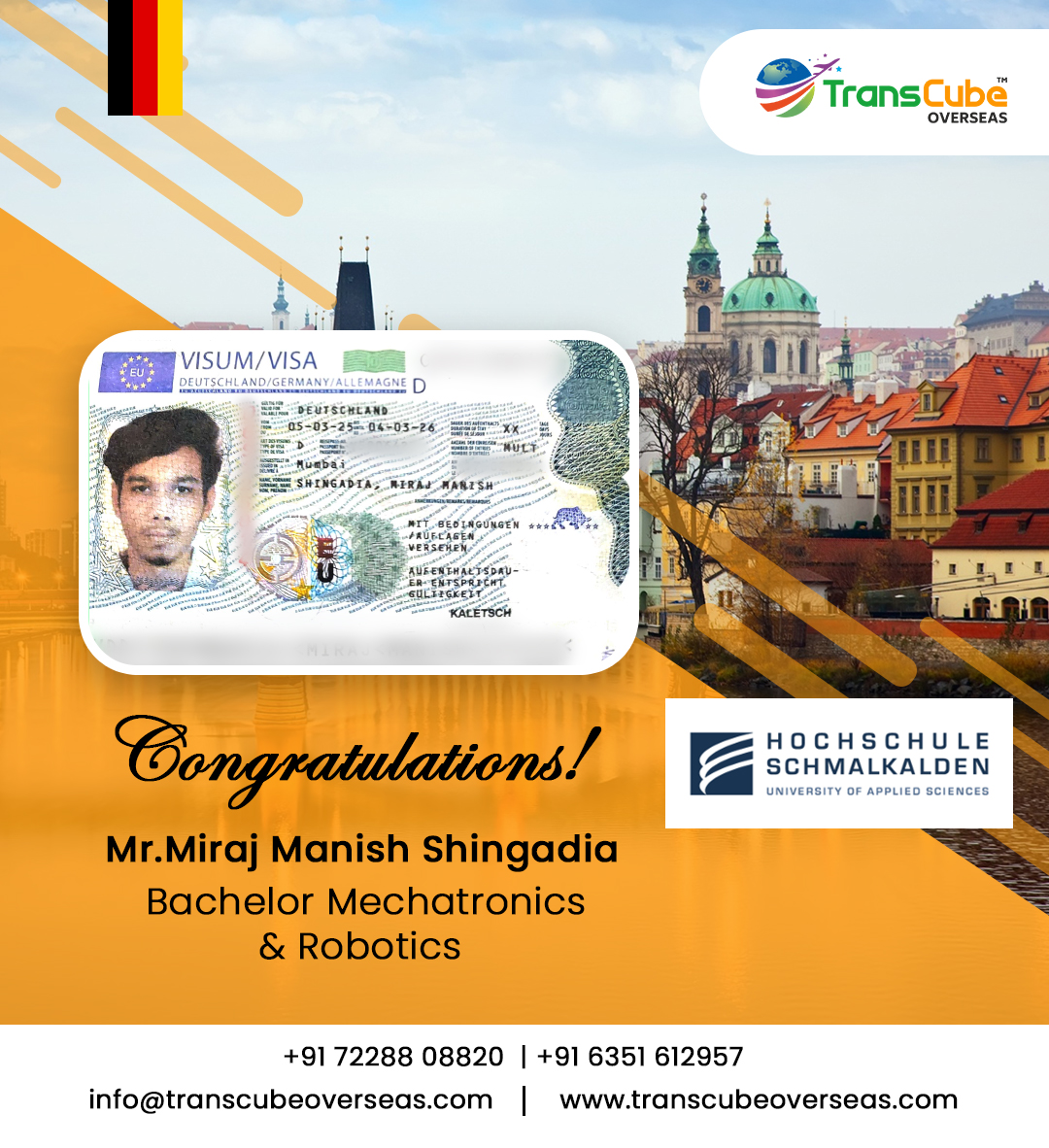 TranscubeGlobal's tweet photo. A big congratulations to Miraj on securing his spot at Hochschule Schmalkalden with a student visa for Mechatronics &amp; Robotics ! 🎉🌍

📞 Enroll now with Transcube Overseas!
📩 info@transcubeoverseas.com

#DreamsInTheMaking #StudyAbroadGermany #Robotics https://t.co/aLzX9kD99x