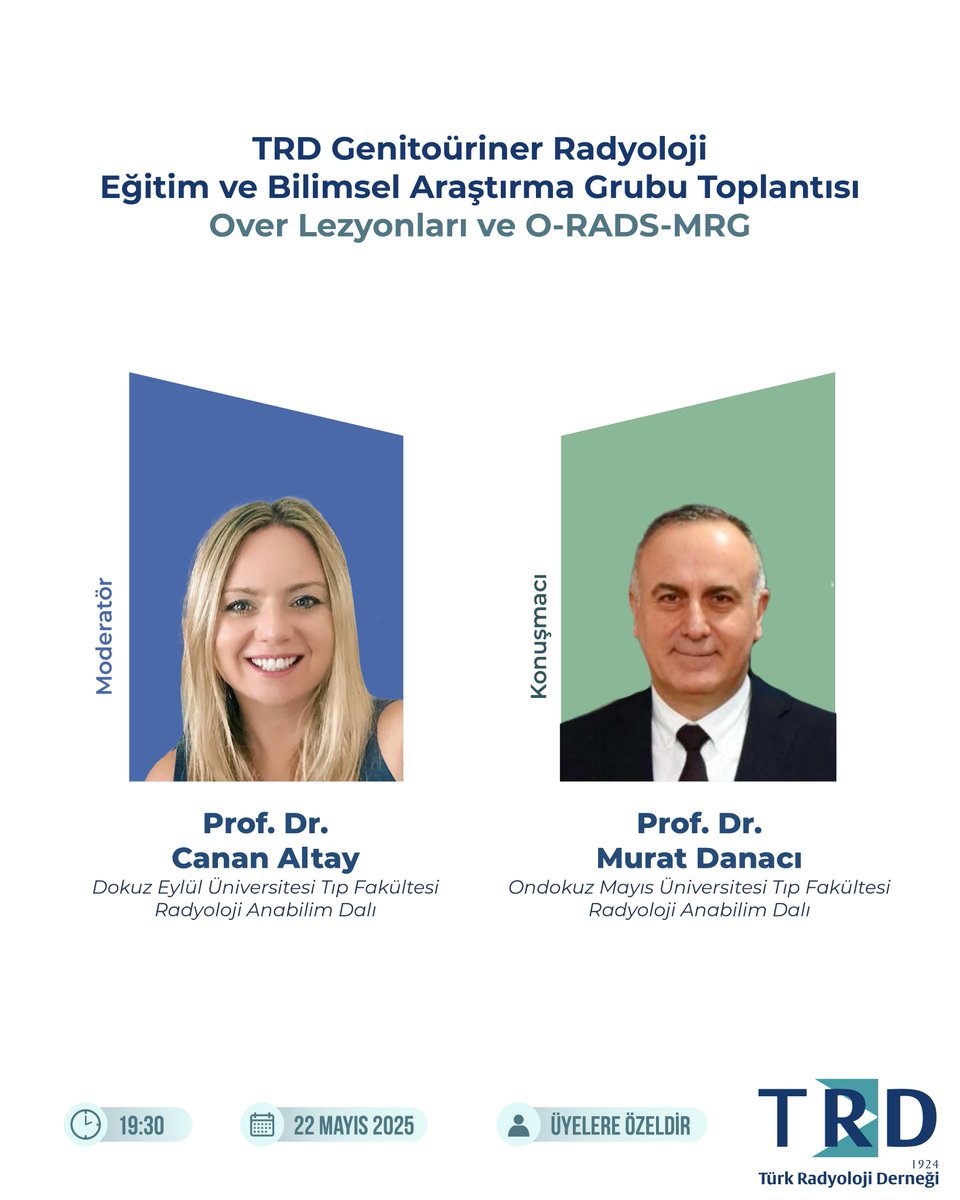 TRD Genitoüriner Radyoloji Eğitim ve Bilimsel Araştırma Grubu Toplantısı

Over Lezyonları ve O-RADS-MRG

📅 22 Mayıs 2025 – ⏰ 19:30 – 👥 Üyelere özeldir

#TRD #GenitoürinerRadyoloji #ORADSMRG #RadyolojiToplantısı #TürkRadyolojiDerneği