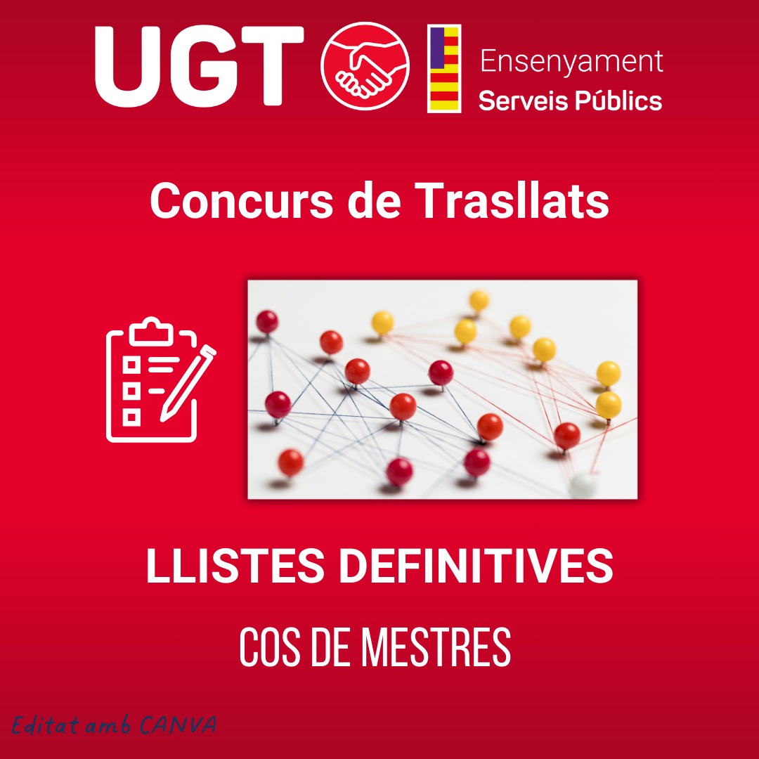 🔴 UGT ENSENYAMENT INFORMA

📋Adjudicació *definitiva* de places als docents de cos de *mestres* que participen en el *concurs de trasllats.*

caib.es/eboibfront/ca/…
