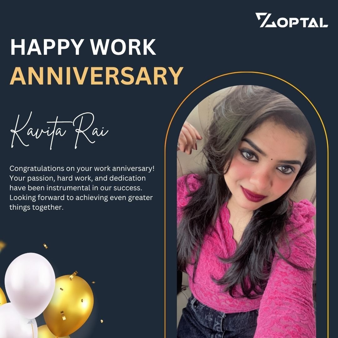Happy Work Anniversary Kavita at #Zoptal! 🎉🎉
It has been great having you on the team. Your dedication and the positive energy you bring to the workplace make a real difference.

Thanks for all your efforts. Looking forward to more good years ahead together.