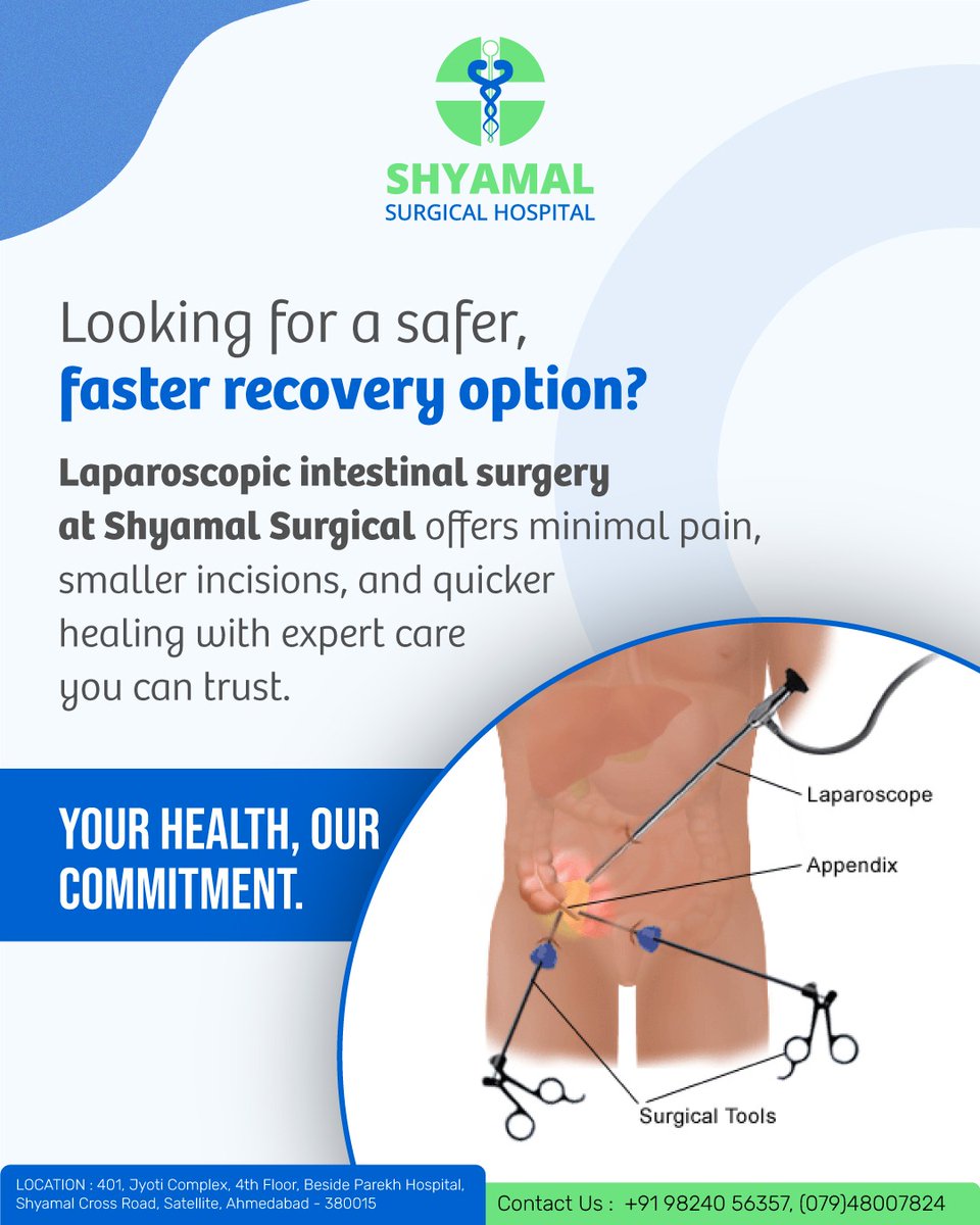 shyamalhospital's tweet photo. Get advanced Laparoscopic Intestinal Surgery at Shyamal Surgical Hospital. Smaller cuts, quicker healing, expert care you can trust!
#LaparoscopicSurgery #IntestinalSurgery #ShyamalSurgicalHospital #MinimalInvasive #QuickRecovery #AhmedabadDoctors #AdvancedSurgery https://t.co/qEdLdIBjru