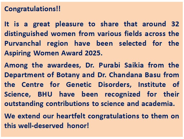 Director_ISc's tweet image. Heartfelt Congratulations to Dr. Purabi Saikia, Department of Botany and Dr. Chandana Basu, Centre for Genetic Disorders, for being awarded the Aspiring Women Award 2025 for their contributions to science and academia.