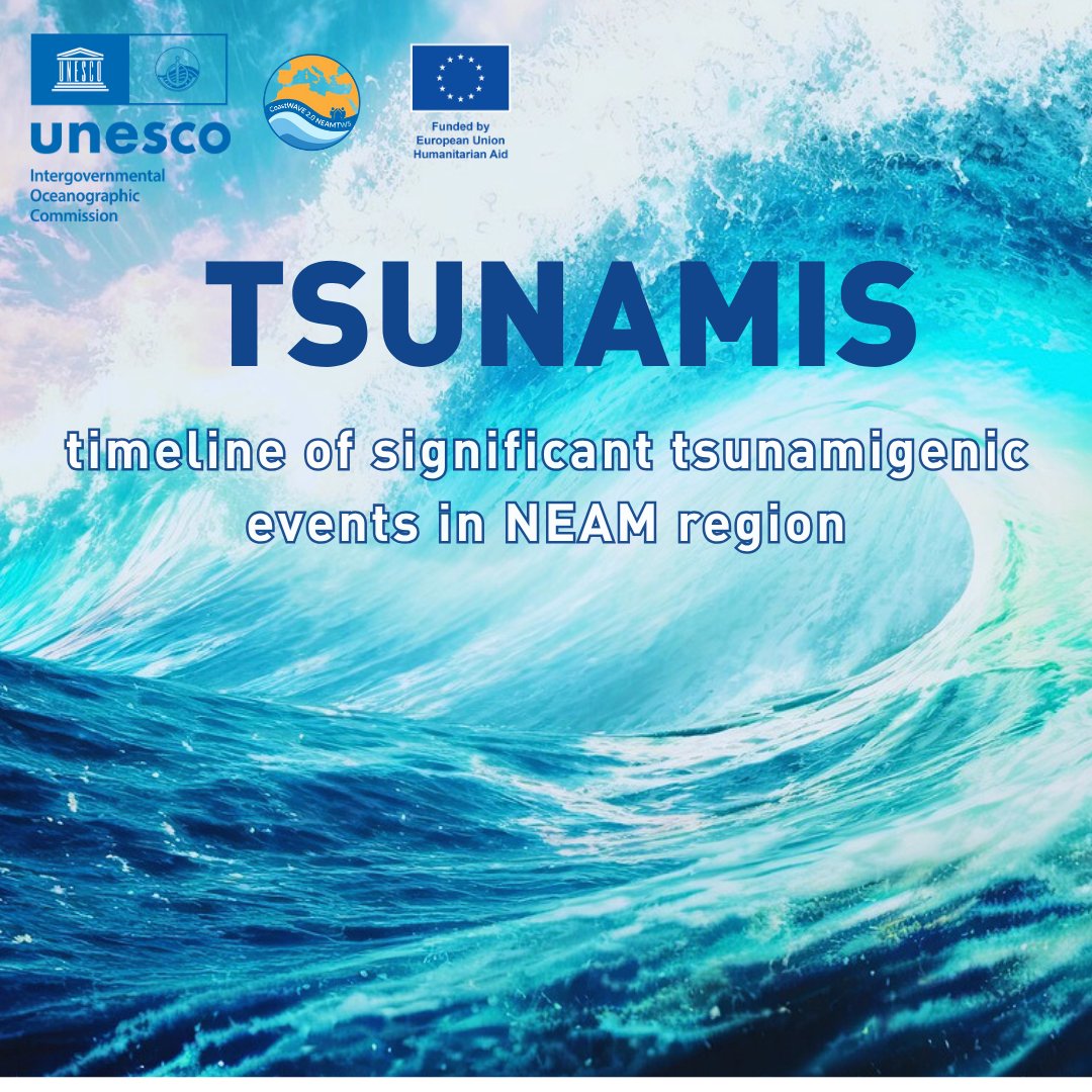 🌊 North-East Atlantic, the Mediterranean, and Connected Seas (NEAM) Region: Tsunami History  
Read more: ibit.ly/b-cnQ

#TsunamiReady #NEAMRegion #CoastWAVE #UNESCOIOC #DisasterPreparedness #TsunamiHistory #ResilientCoasts