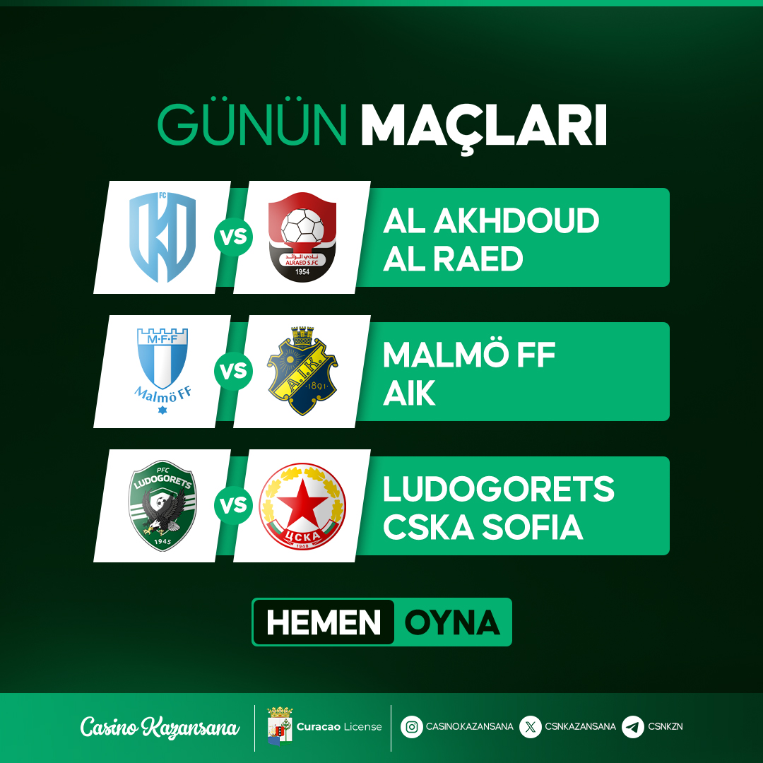 CsnKazansana's tweet photo. 🎯 GÜNÜN MAÇLARI ⚽
Bugün sahada heyecan dorukta! 🔥
🟣Al Akhdoud vs. Al Raed
🟦Malmö FF vs. AIK
🔴Ludogorets vs. Cska Sofia

Tahminini yap, şansını konuştur! 💸
⚡ HEMEN OYNA ve kazanmaya başla!

#CasinoKazansana #GününMaçları #BahisZamanı #FutbolKeyfi #KazanmayaBaşla https://t.co/2GLd9CM4TP