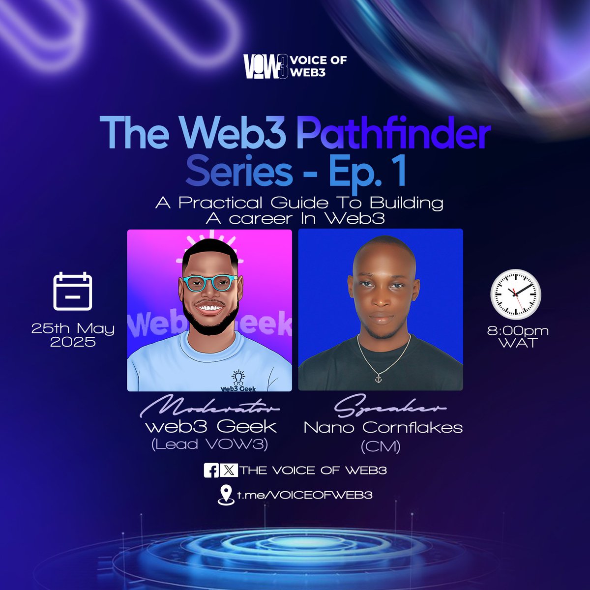 Ready to break into Web3 but don’t know where to start?

We got you!

Join us for the Web3 Pathfinder Series — A practical guide to building a REAL career in Web3.

Date: Sunday, May 25th, 2025
Time: 8:00PM WAT
Venue: t.me/THEVOW3

Come curious. Leave empowered.